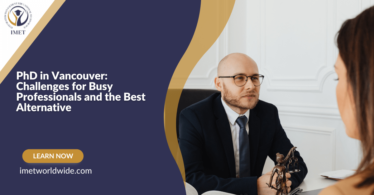 PhD in Vancouver: Challenges for Busy Professionals and the Best Alternative